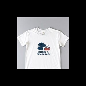 Dogs & Democracy White T-Shirt